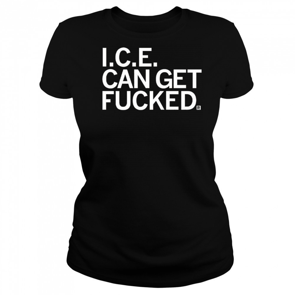 ICE Can Get F-ed Shirt Women's T-shirt