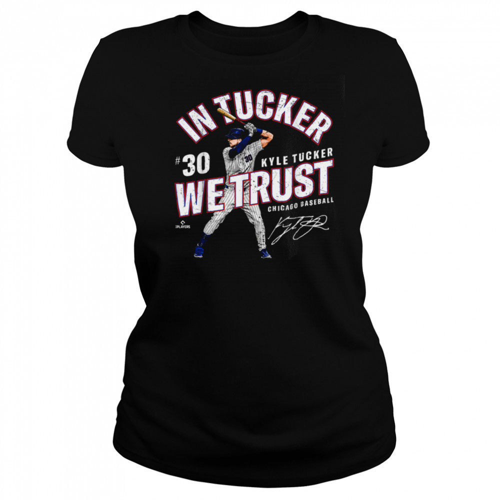 In Tucker We Trust Kyle Tucker Chicago Baseball MLBPA T Shirt Women's T-shirt