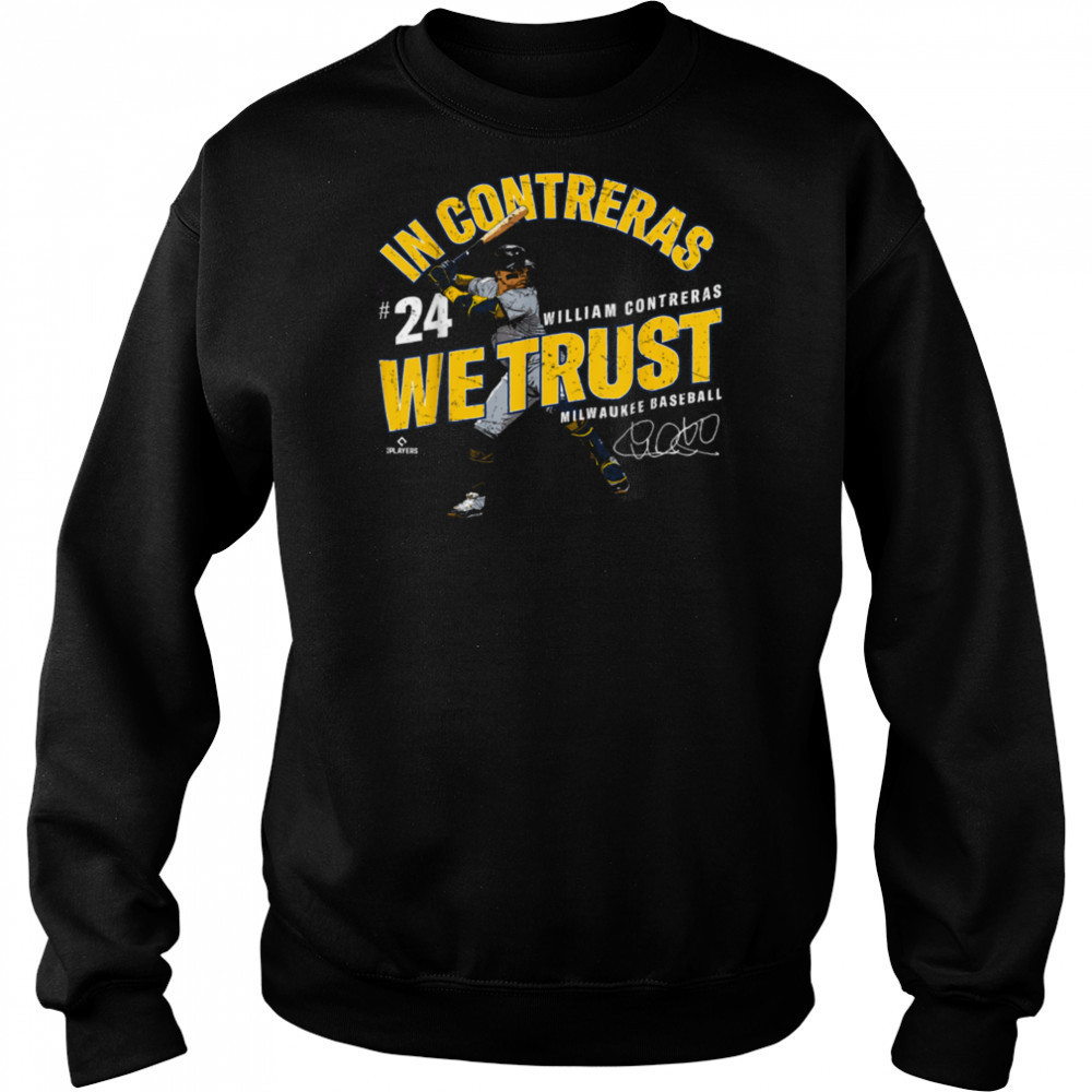 In William Contreras We Trust Milwaukee Baseball MLBPA T Shirt Hoodie