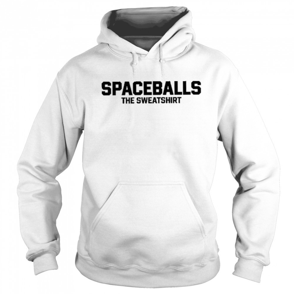 Mel Brooks Wearing Spaceballs The shirt Sweatshirt
