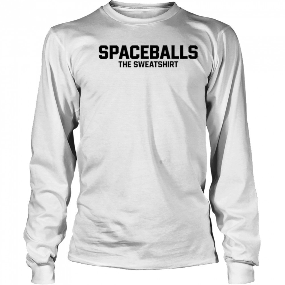 Spaceballs the shirt Long Sleeved