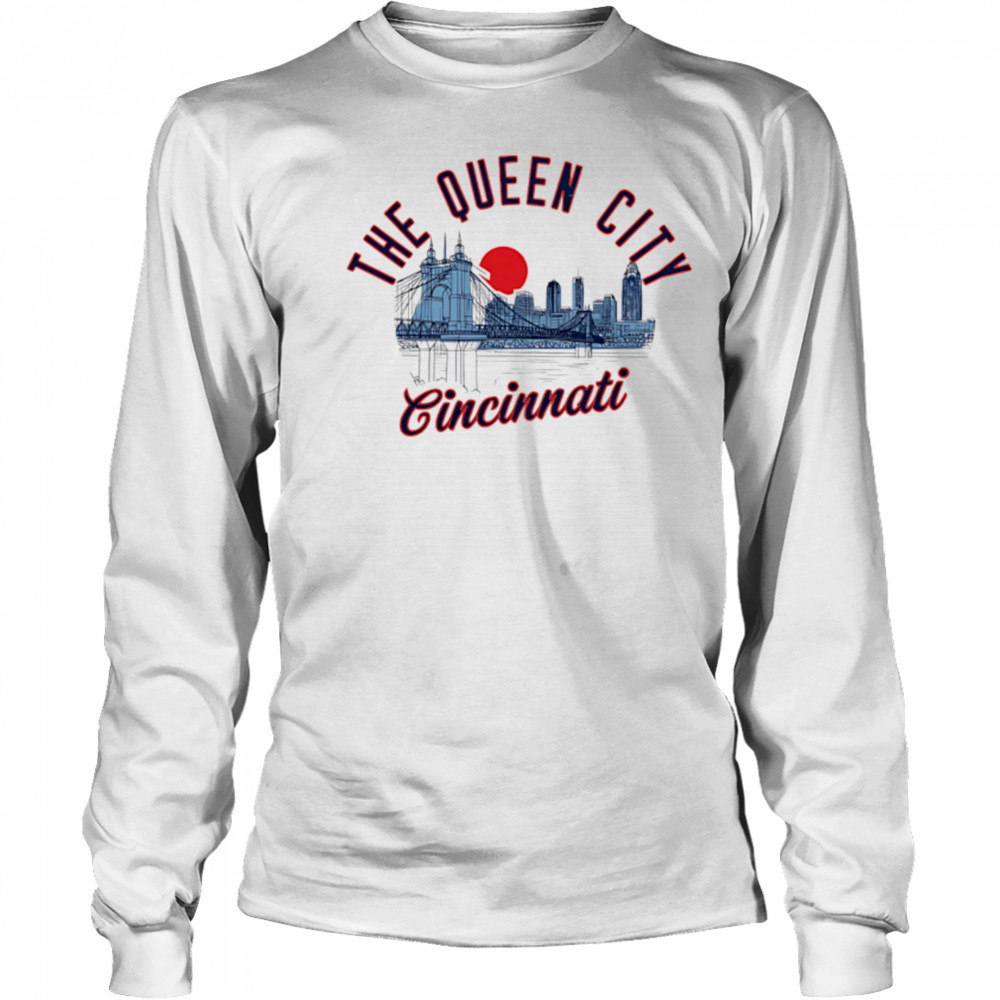The Queen City Cincinnati Skyline Sunset shirt Long Sleeved