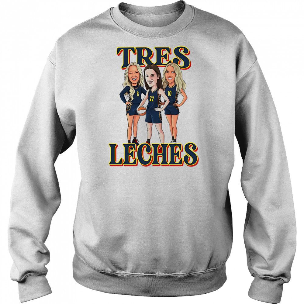 Tres Leches Indiana Fever shirt Hoodie