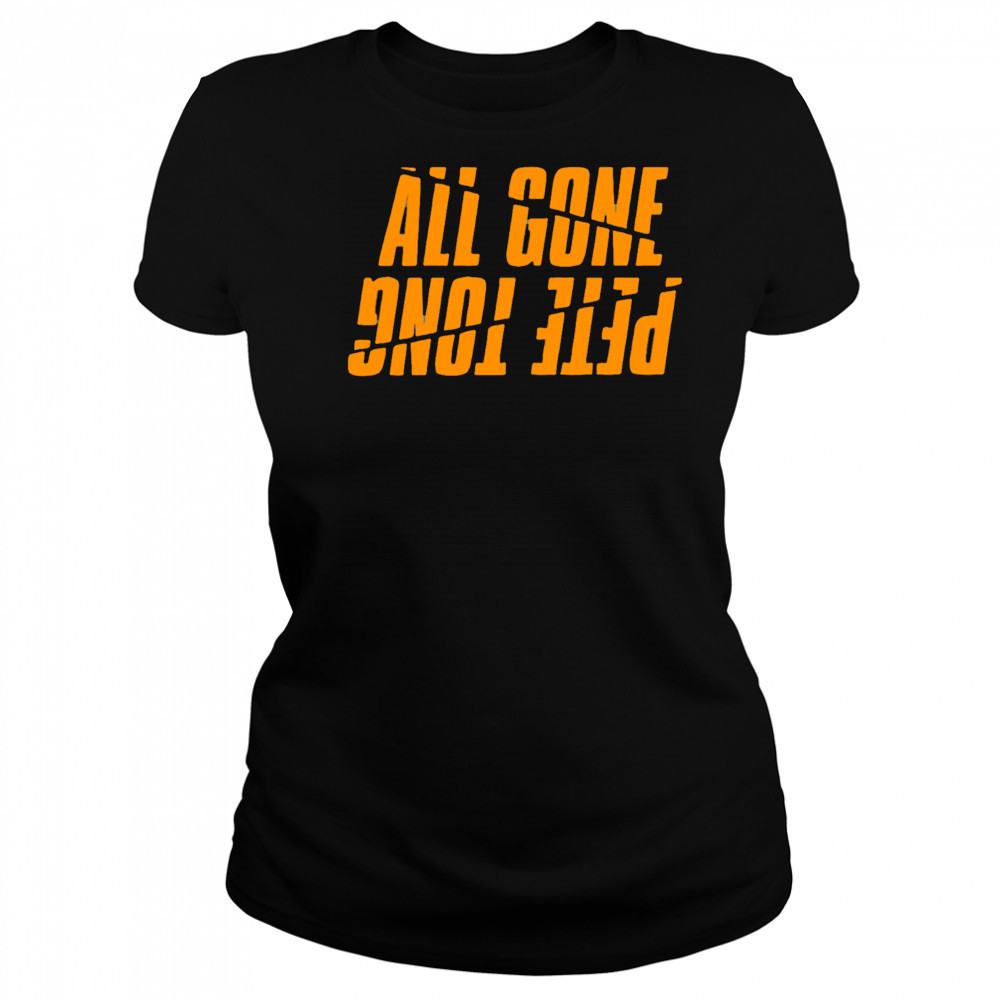 Pete Tong All Gone reverse letters shirt Women's T-shirt