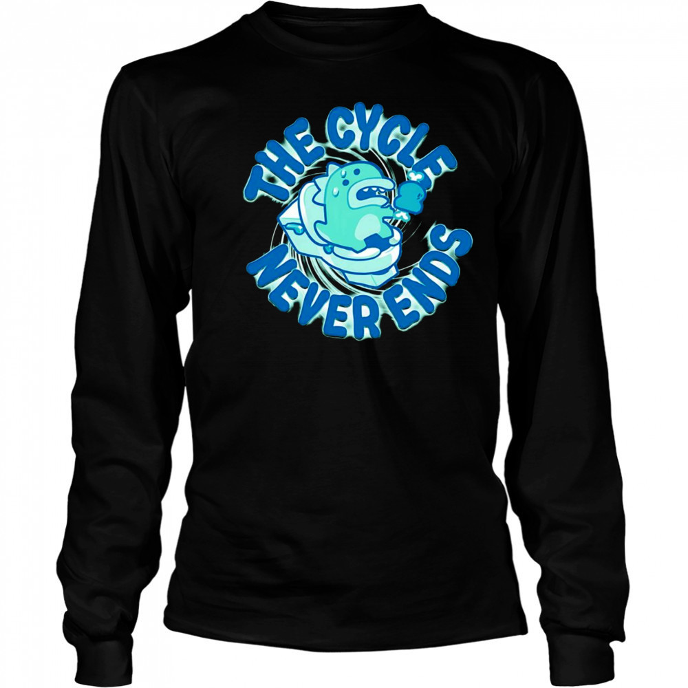 The cycle never ends shirt Long Sleeved