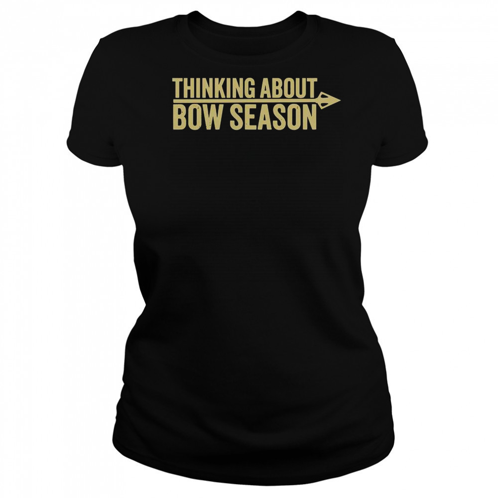 Thinking About Bow Season T-Shirt Women's T-shirt