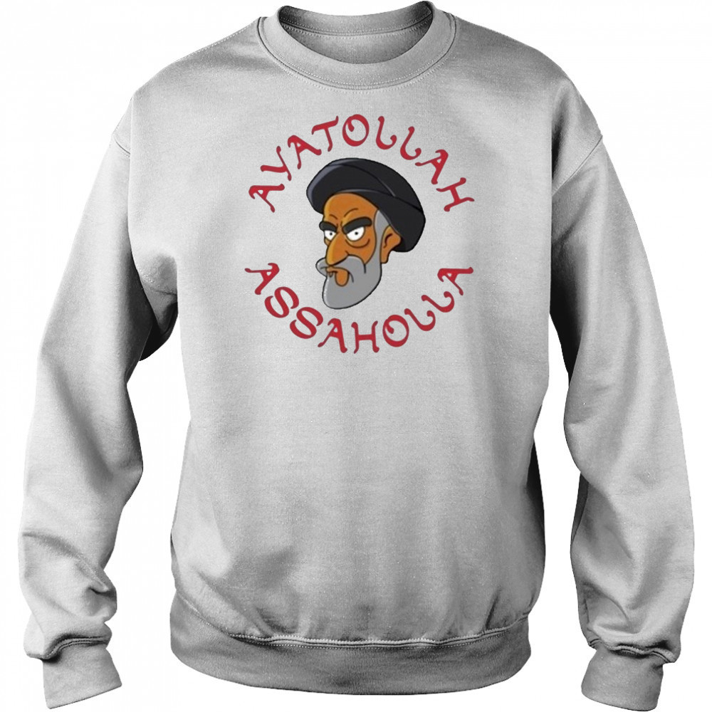 Ayatollah Assaholla T-shirt Hoodie