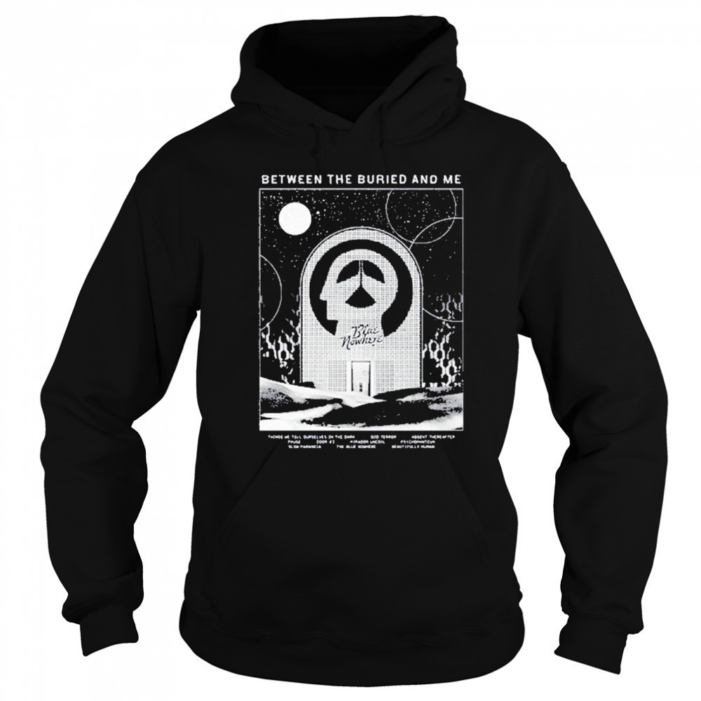 Between The Buried And Me Tbn Tracklist Shirt Sweatshirt