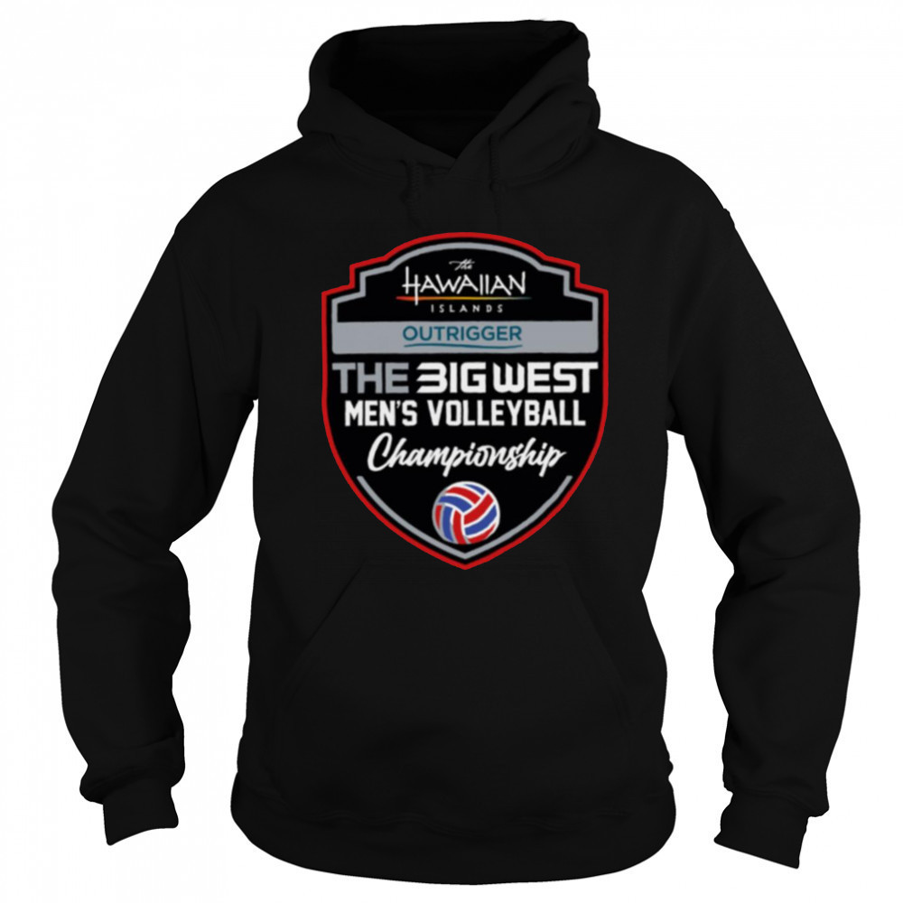 Big West Men’s Volleyball Championships Tee Shirt Sweatshirt
