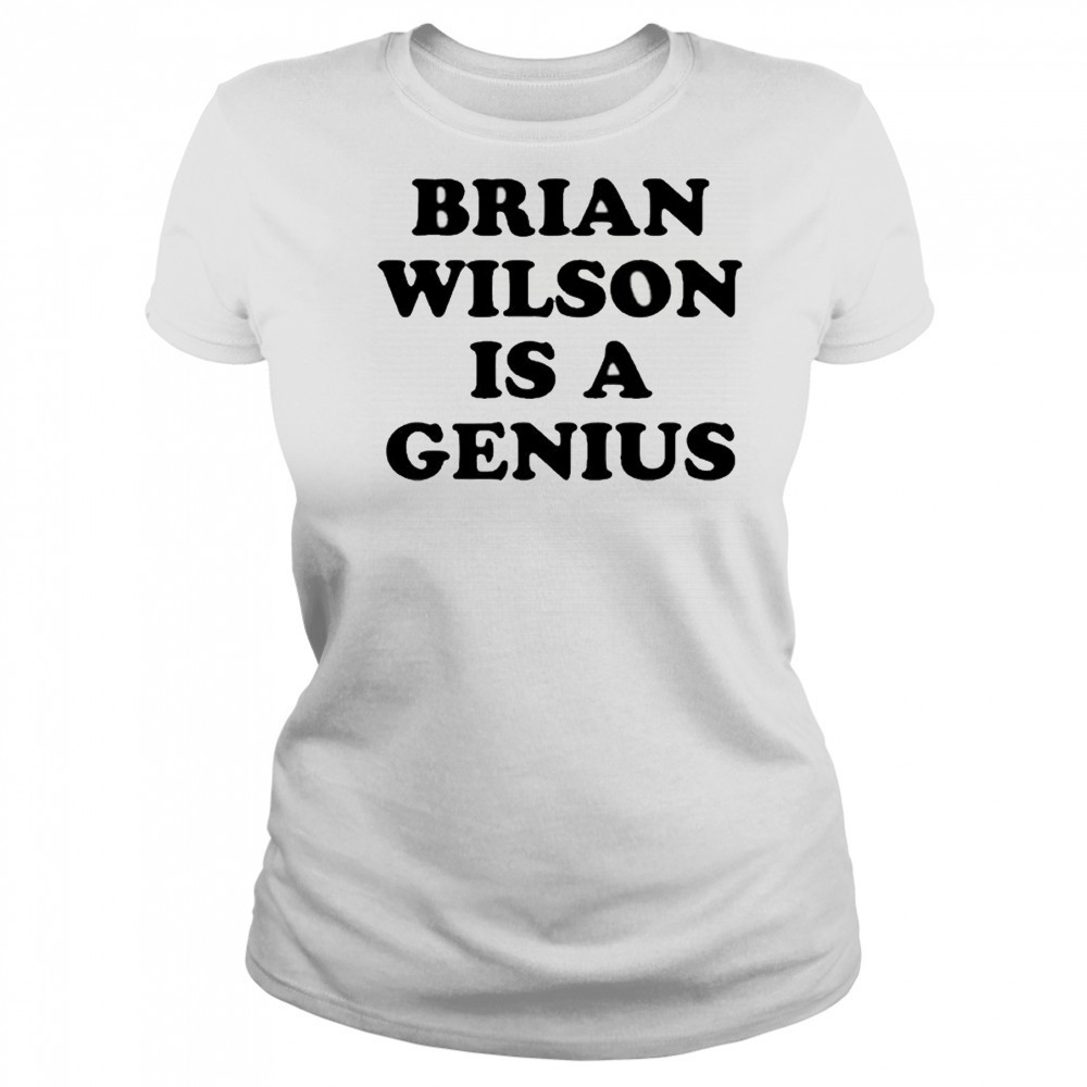 Brian Wilson Is A Genius T-shirt Women's T-shirt