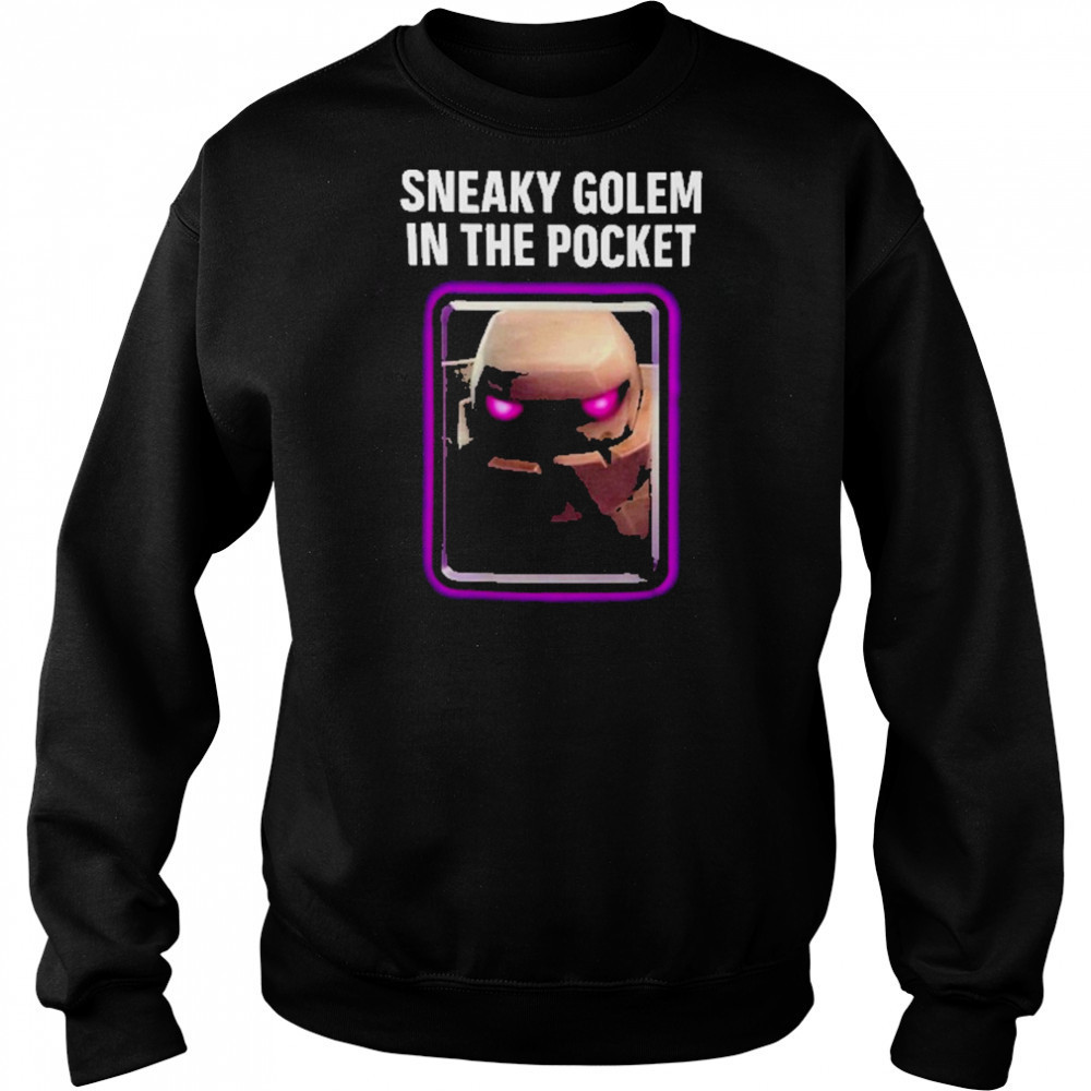 Clash Royale Sneaky Golem In The Pocket Shirt Hoodie