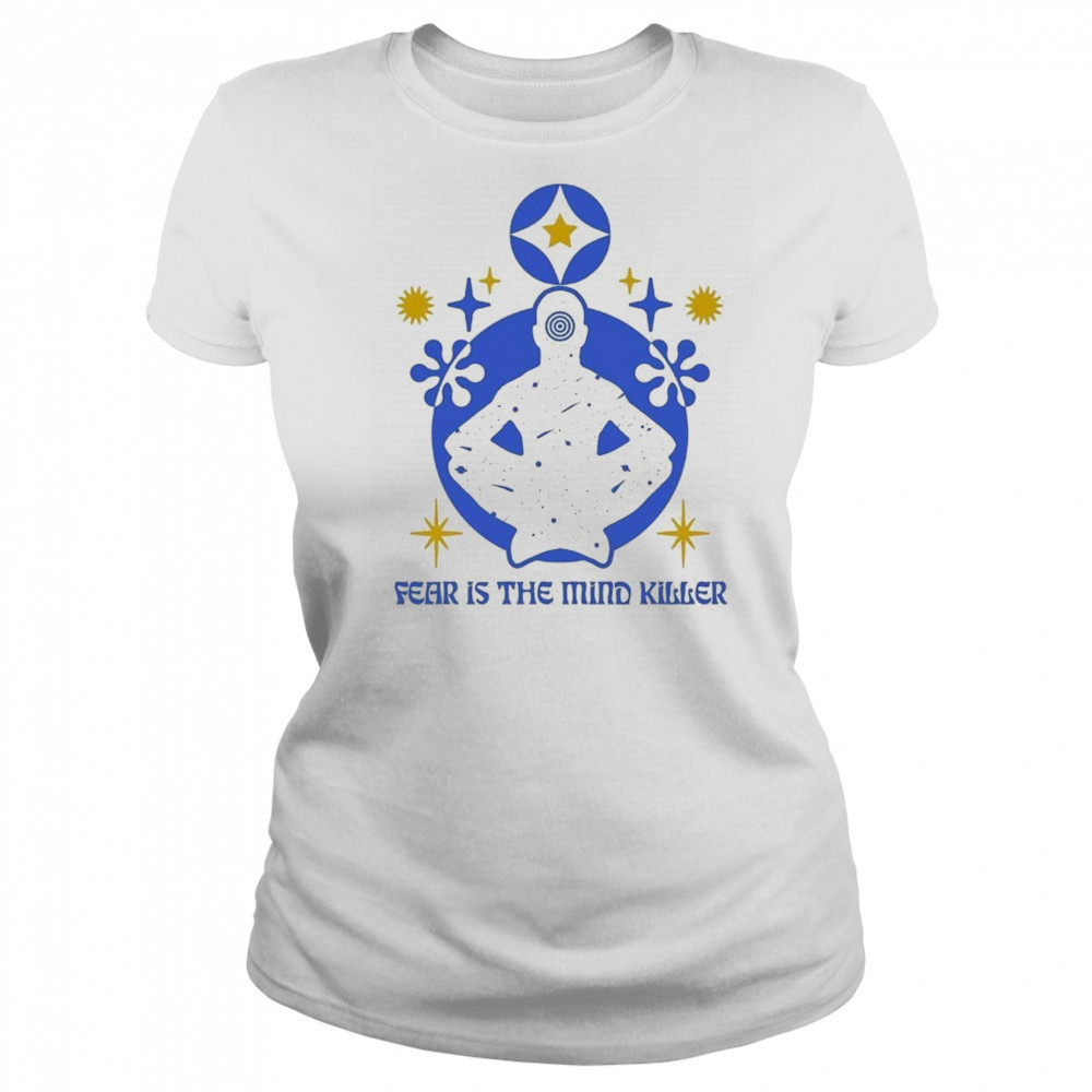 Fear Is The Mind Killer Meditation T-shirt Women's T-shirt