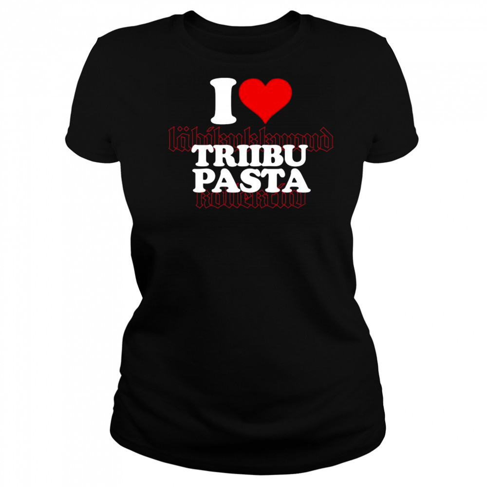 I Love Triibupasta T-shirt Women's T-shirt