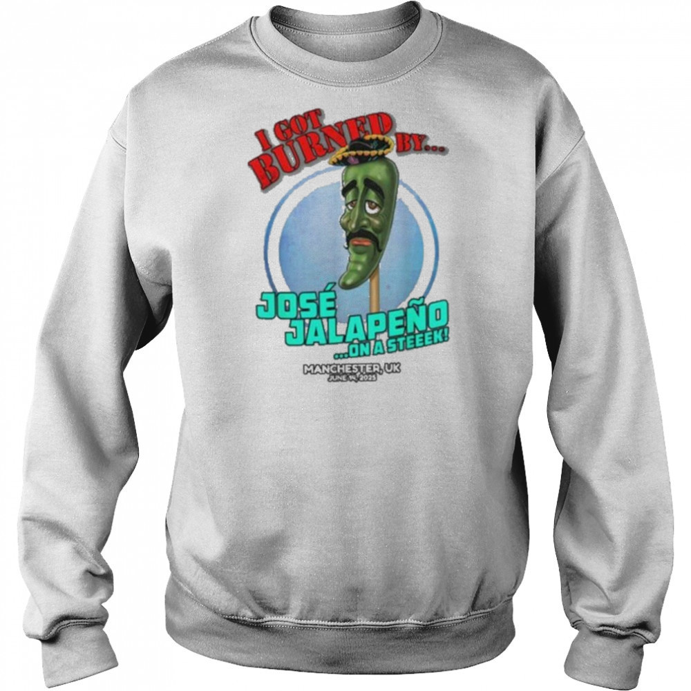 Jose Jalapeno On A Stick Manchester UK (2025) Shirt Hoodie