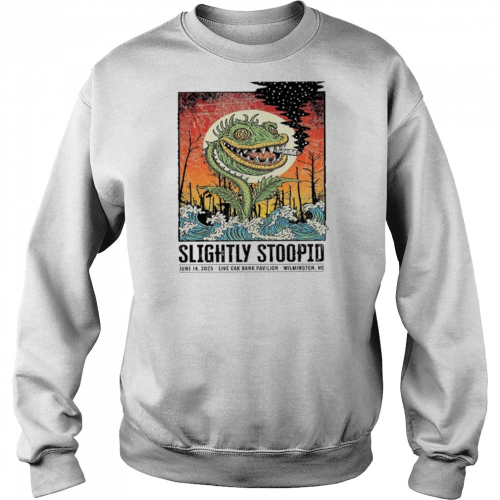 June 14 2025 Slightly Stoopid Wilmington NC Shirt Hoodie