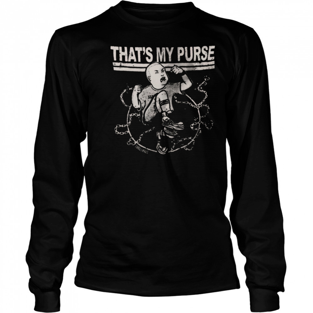 King of The Hill Bobby Hill That’s My Purse Shirt Long Sleeved