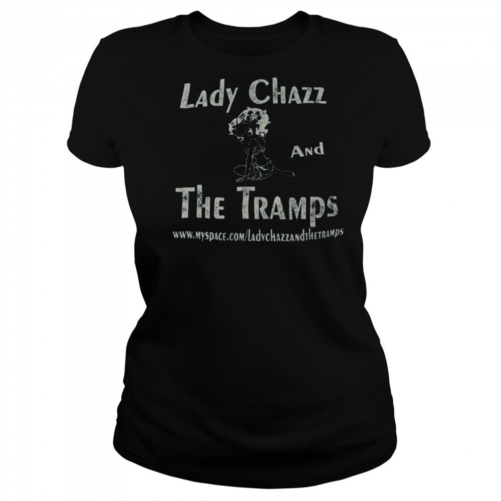 Lady Chazz and The Tramps Shirt Women's T-shirt