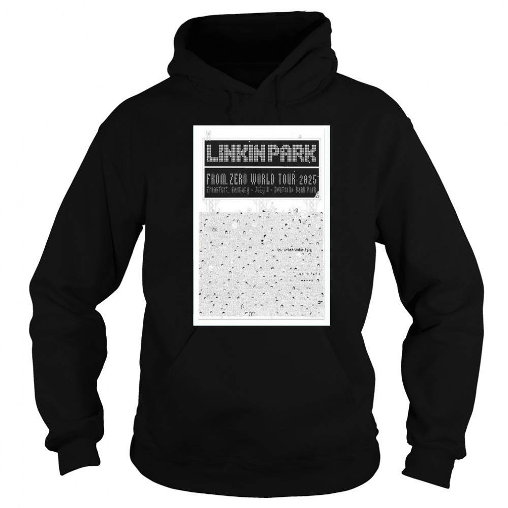 Linkin Park From Zero World Tour At Frankfurt Germany On July 8 2025 shirt Sweatshirt