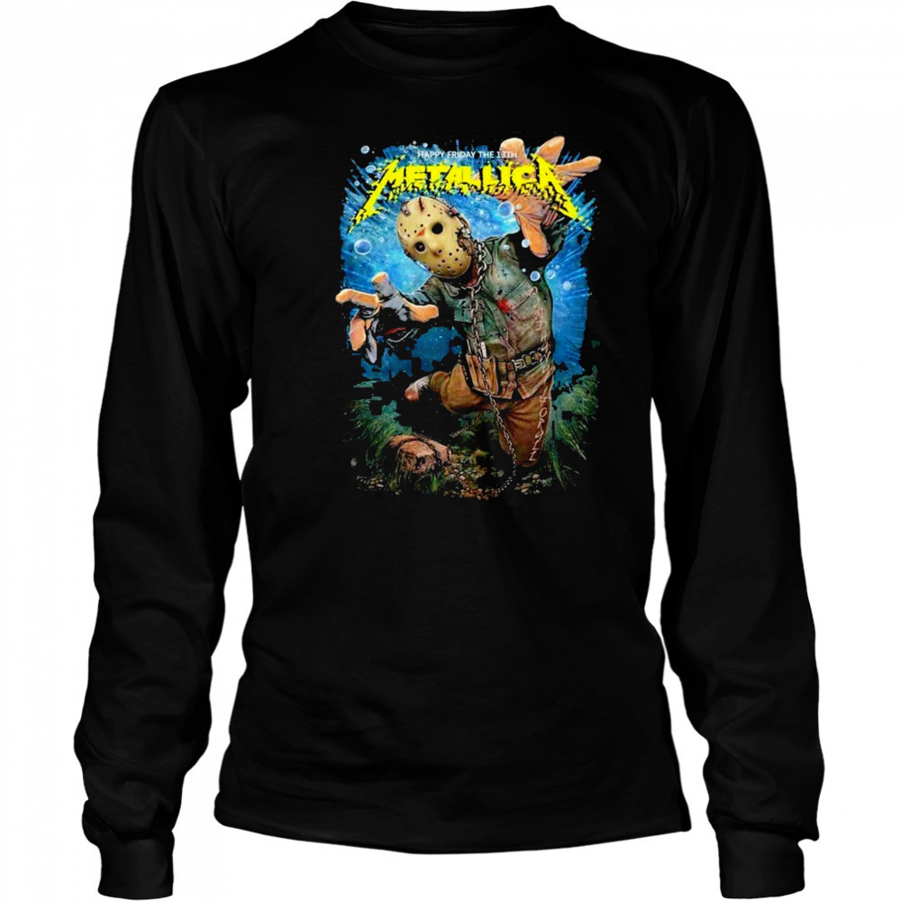 Metallica Happy Friday The 13th shirt Long Sleeved