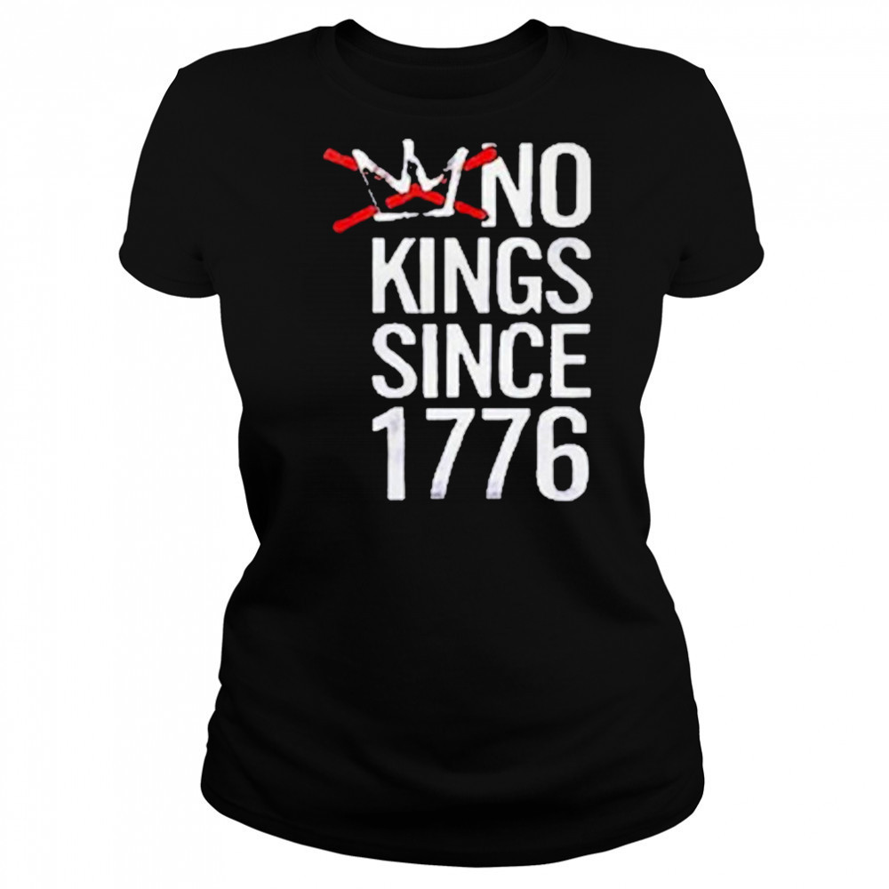 No Kings Since 1776 T-Shirt Women's T-shirt