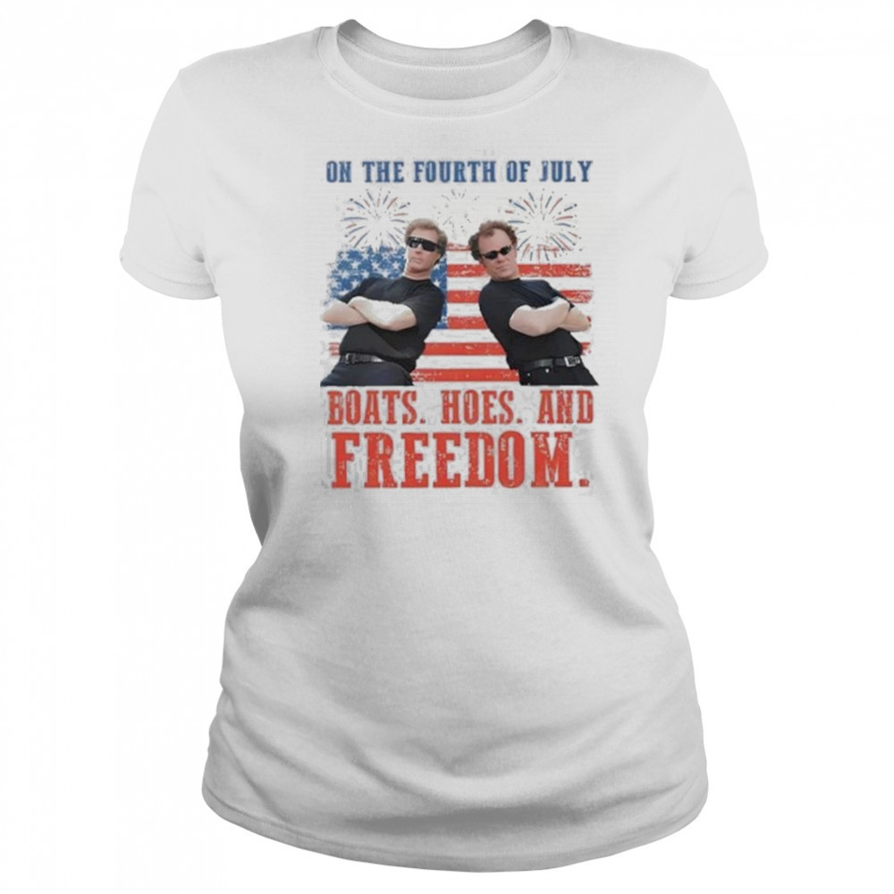 On the Fourth Of July Boats Hoes And Freedom Parody Step Brothers Shirt Women's T-shirt