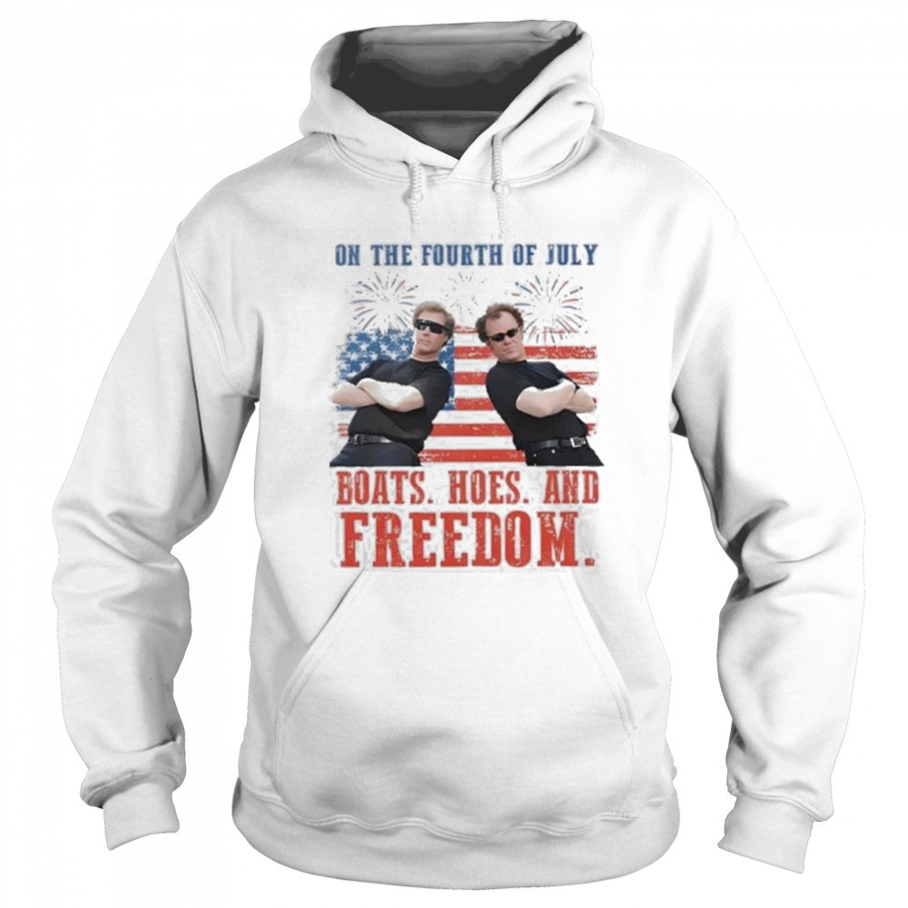 On the Fourth Of July Boats Hoes And Freedom Parody Step Brothers Shirt Sweatshirt