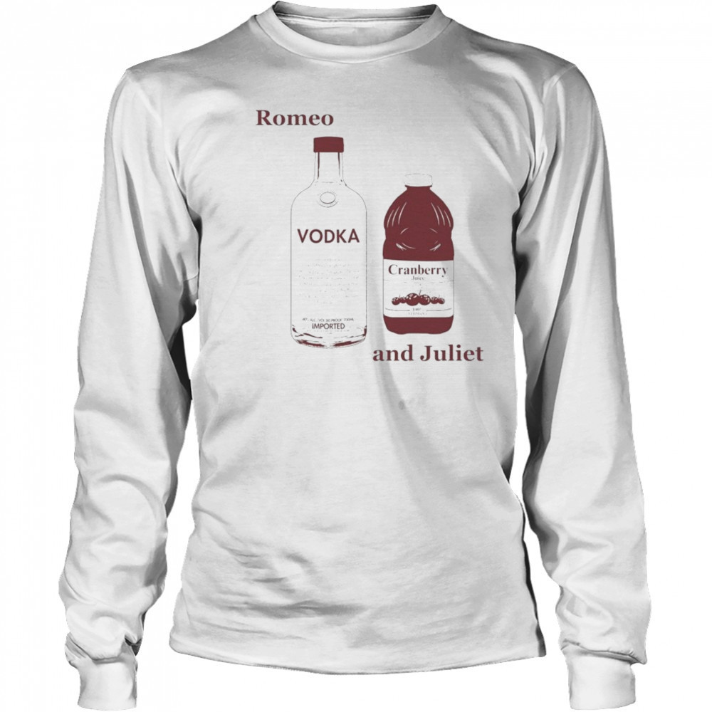 Romeo And Juliet Vodka Cranberry T-shirt Long Sleeved