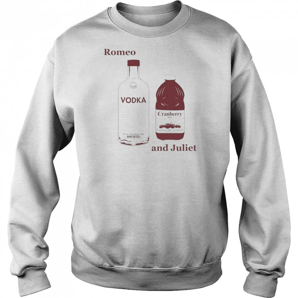 Romeo And Juliet Vodka Cranberry T-shirt Hoodie