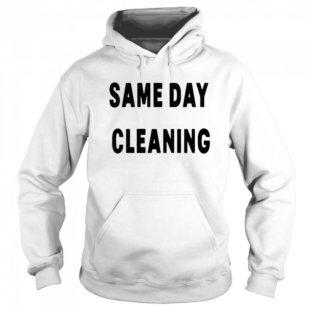 Sammy Virji Same Day Cleaning T-shirt Sweatshirt