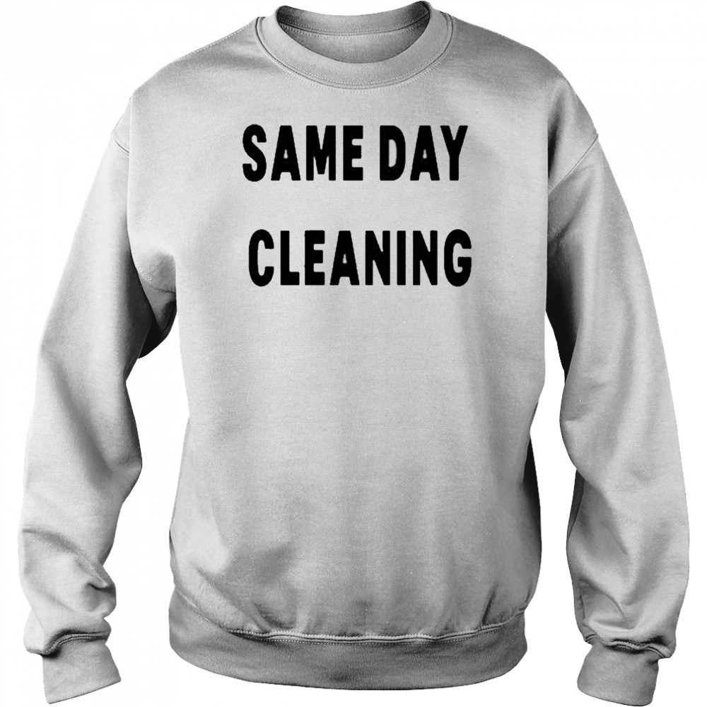 Sammy Virji Same Day Cleaning T-shirt Hoodie