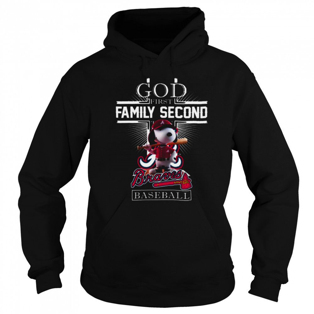 Snoopy God First Family Second Then Atlanta Braves Baseball T Shirt Sweatshirt