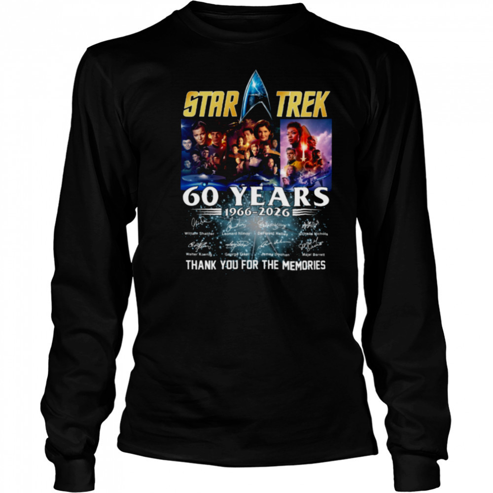 Star Trek 60 Years 1966 2026 Signature Thank You For The Memories T Shirt Long Sleeved