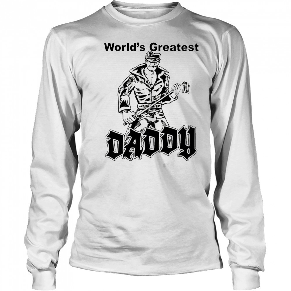 World’s Greatest Daddy T-shirt Long Sleeved