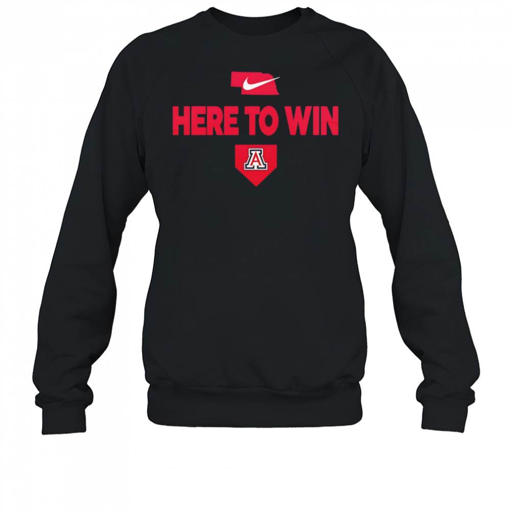 2025 Here To Win Arizona Baseball shirt Sweatshirt