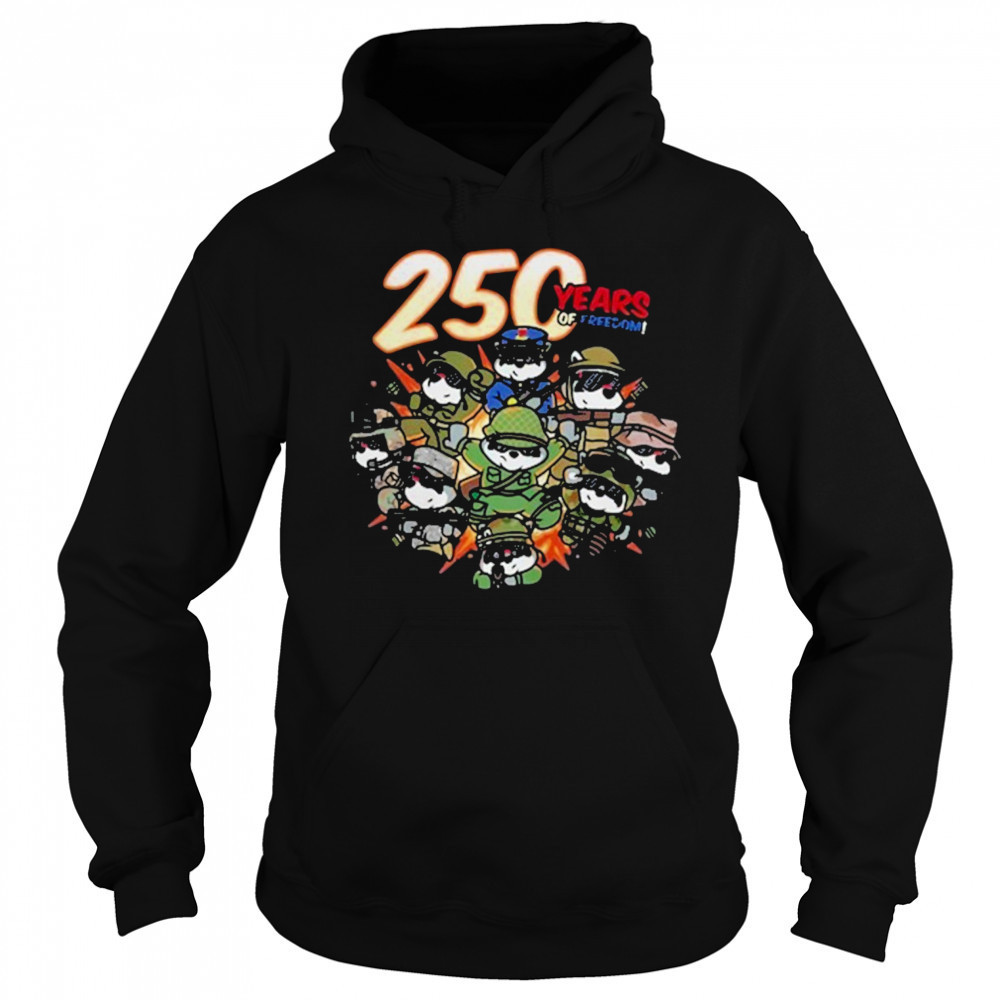 250 Years Of Freedom T-Shirt Sweatshirt