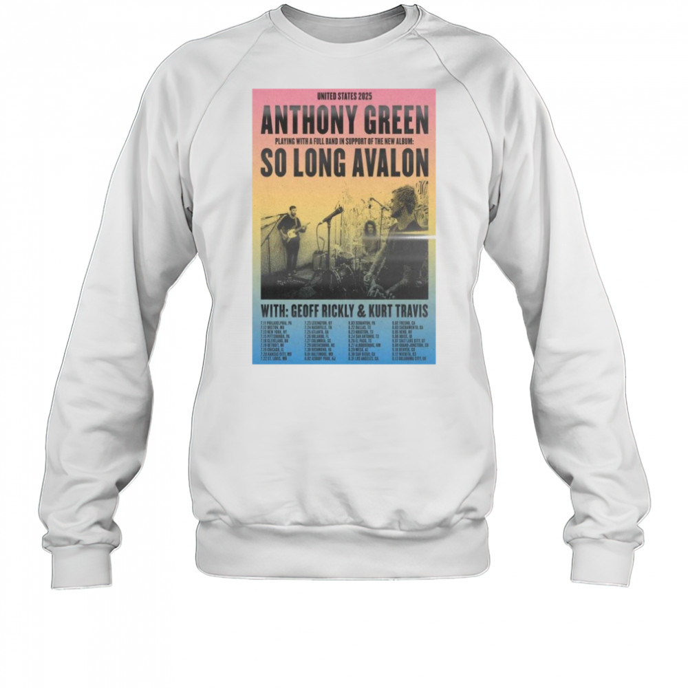 Anthony Green & So Long Avalon Tour July 2025 Shirt Sweatshirt
