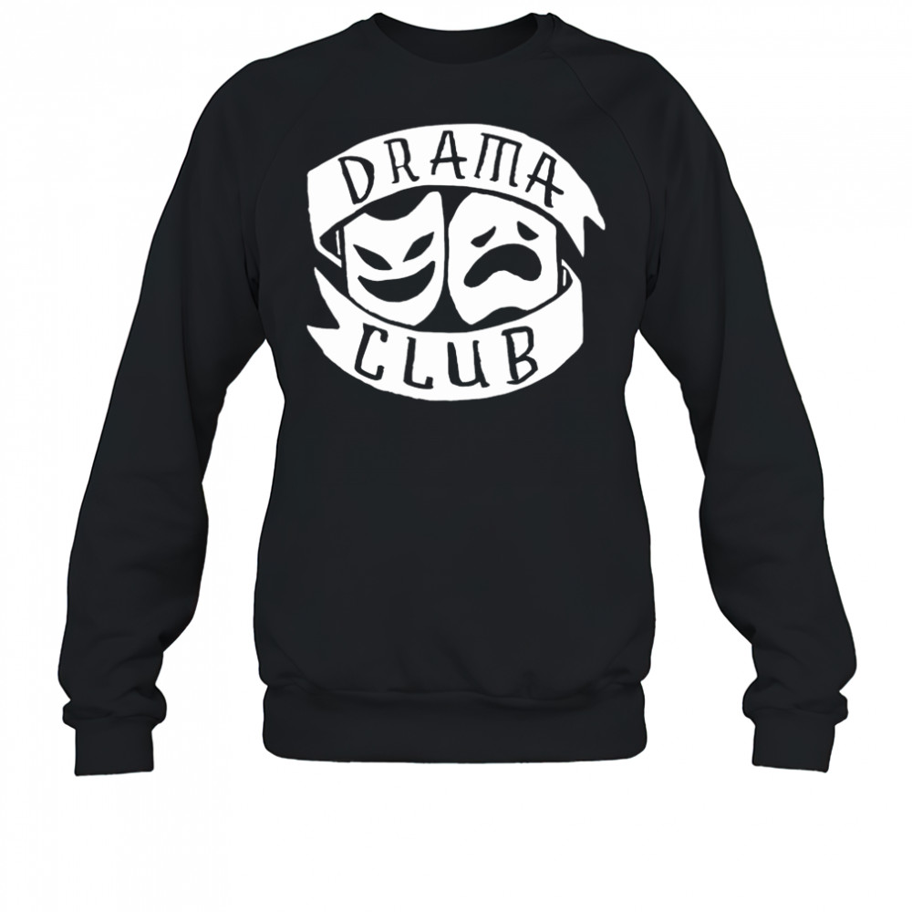 Boogie T Drama Club T-shirt Sweatshirt