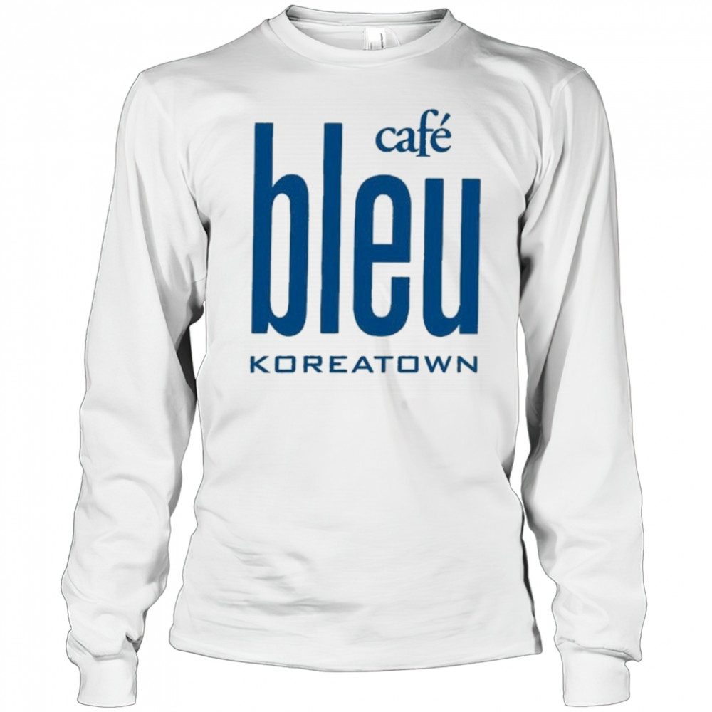 Cafe Bleu Koreatown T-shirt Long Sleeved