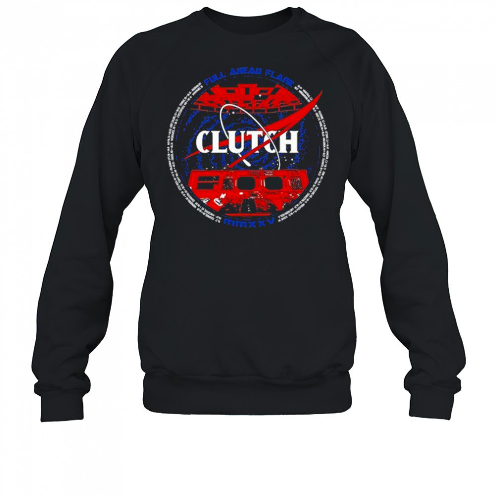Clutch Full Ahead Flank Tour Shirt Sweatshirt
