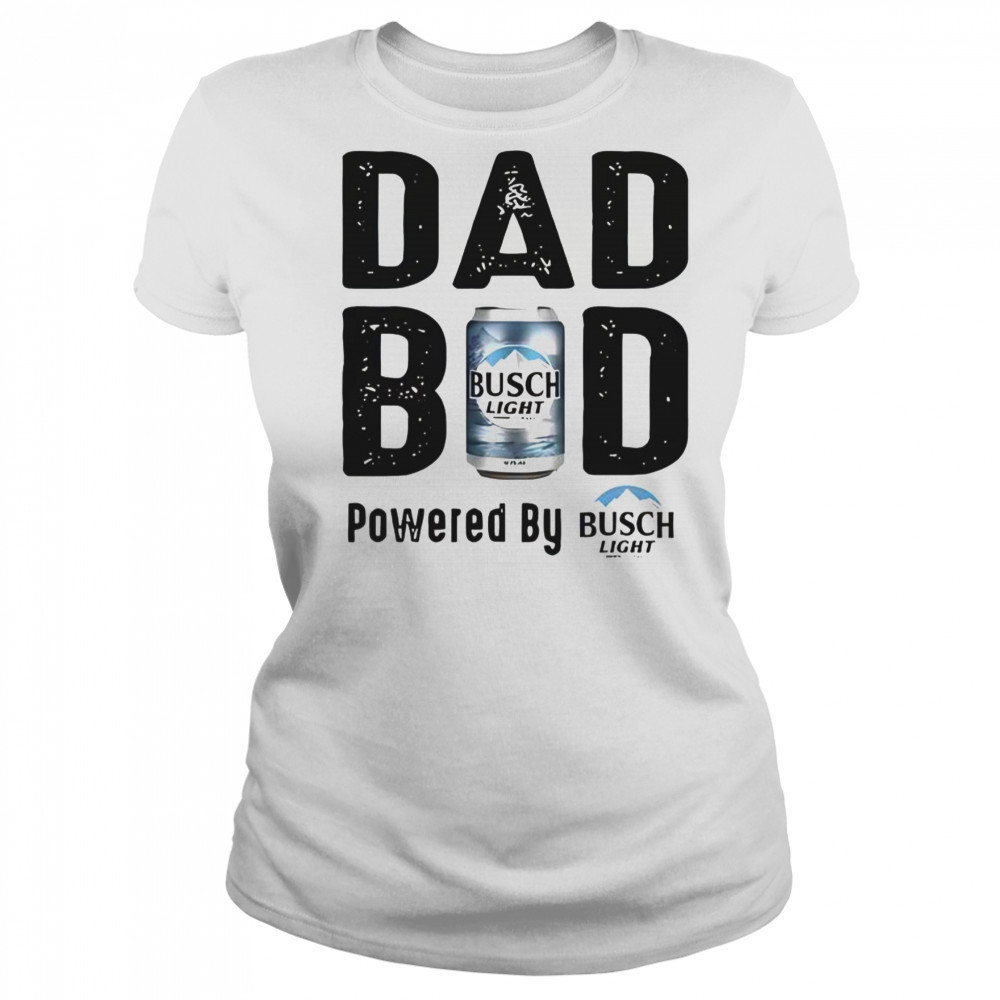 Dad Bod Powered By Busch Light T-Shirt Women's T-shirt