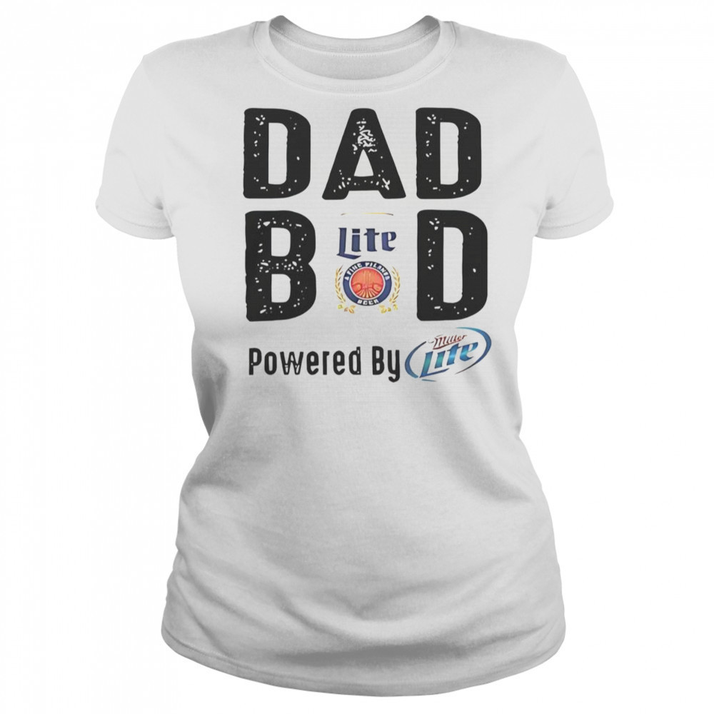 Dad Bod Powered By Miller Lite T-Shirt Women's T-shirt