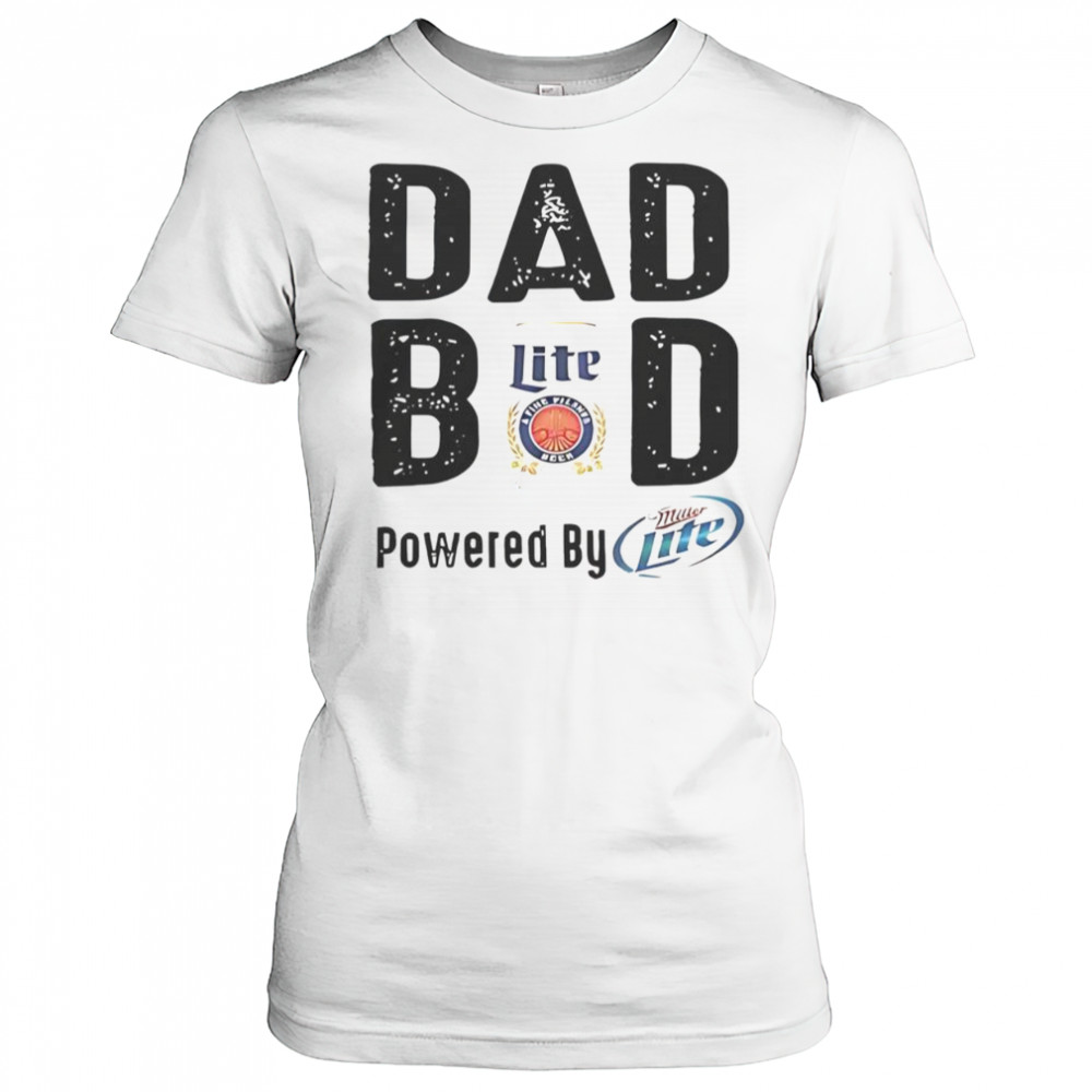 Dad Bod Powered By Miller Lite T-Shirt Women's T-shirt
