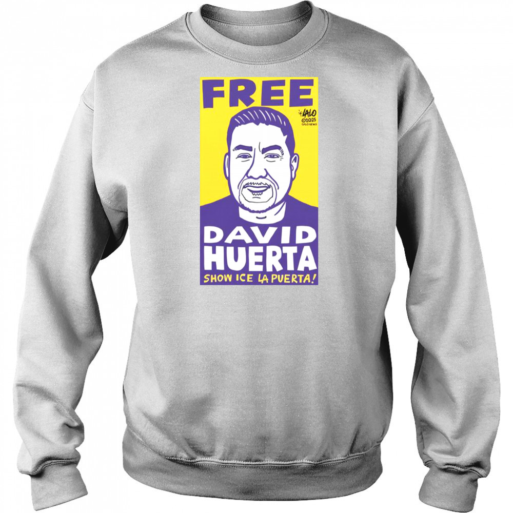 Free David Huerta Show ICE LA Puerta T-Shirt Hoodie