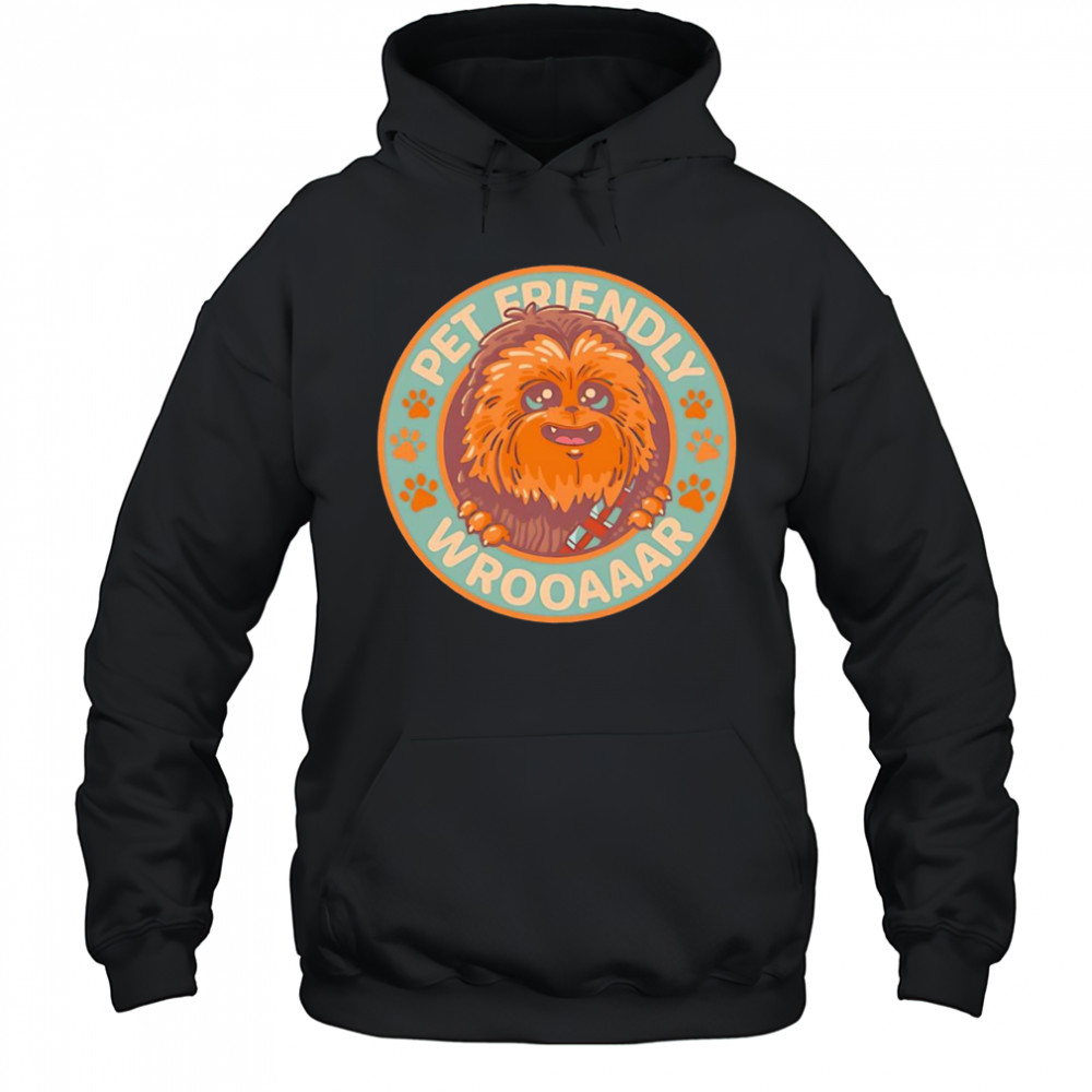 Friendly Wookiee shirt Hoodie