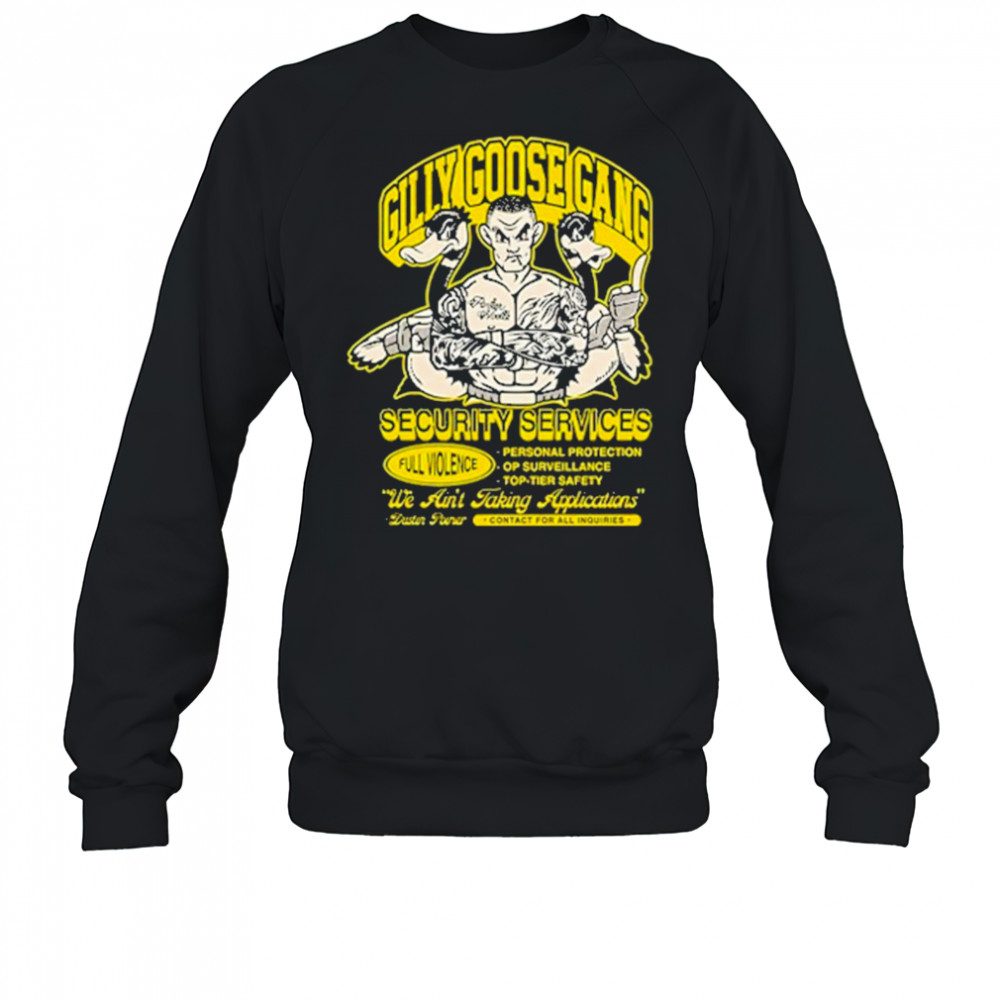 Full Violence Gilly Goose Gang T-Shirt Sweatshirt
