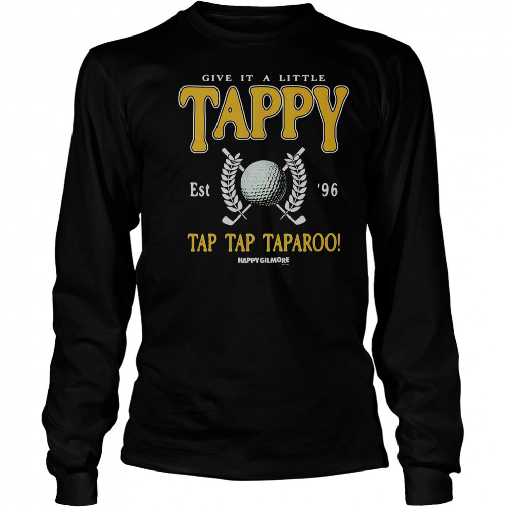Gilmore Give It A Little Tappy Golf T-Shirt Long Sleeved