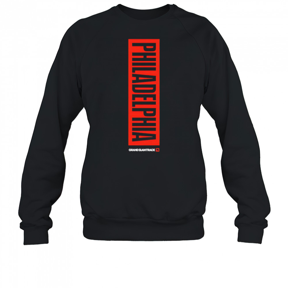 Grand slam track philadelphia slam shirt Sweatshirt