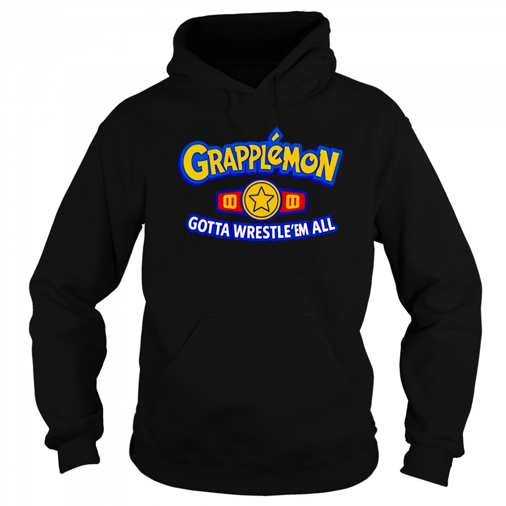 Grapplemon gotta Wrestle ’em all shirt Sweatshirt
