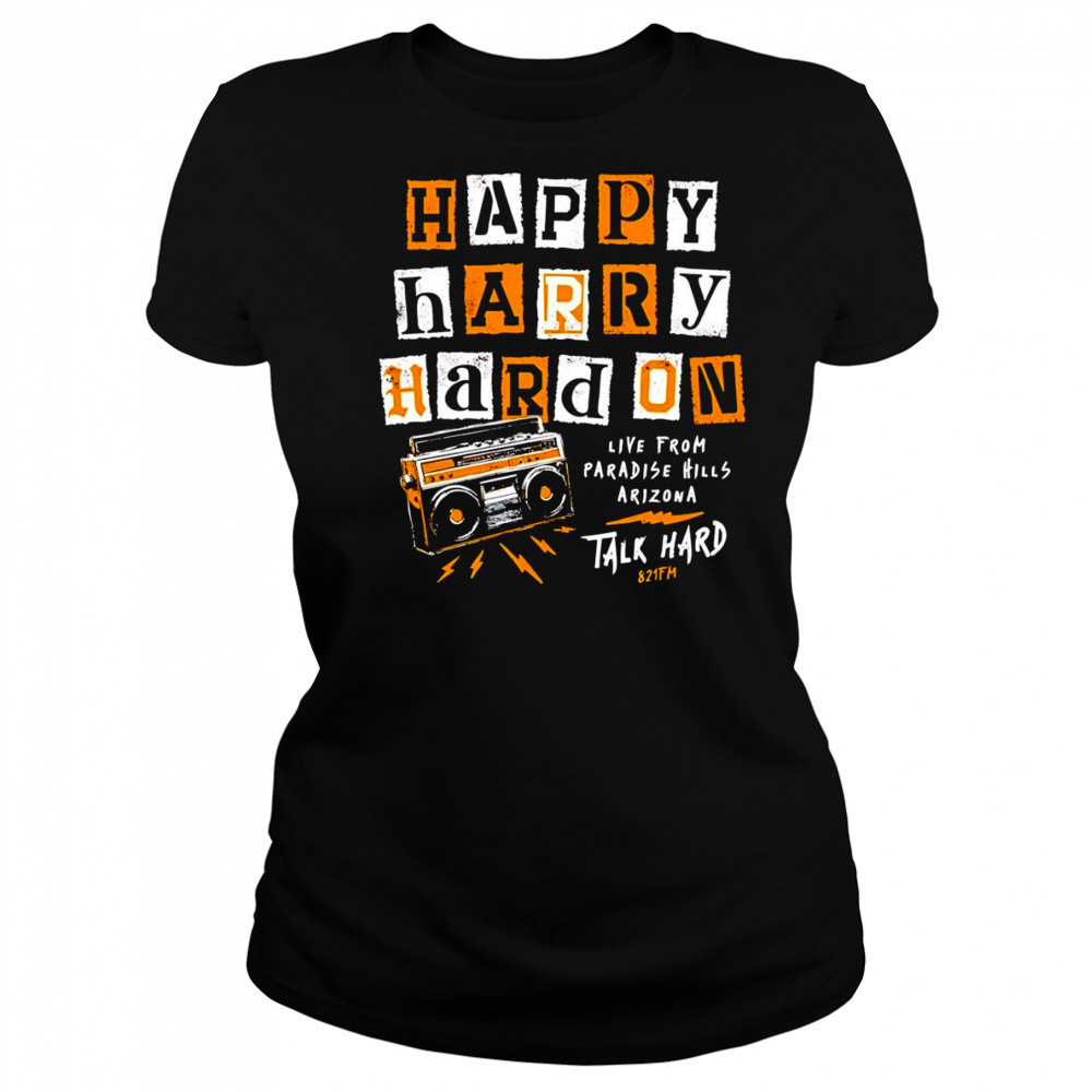 Happy Harry hard on shirt Women's T-shirt