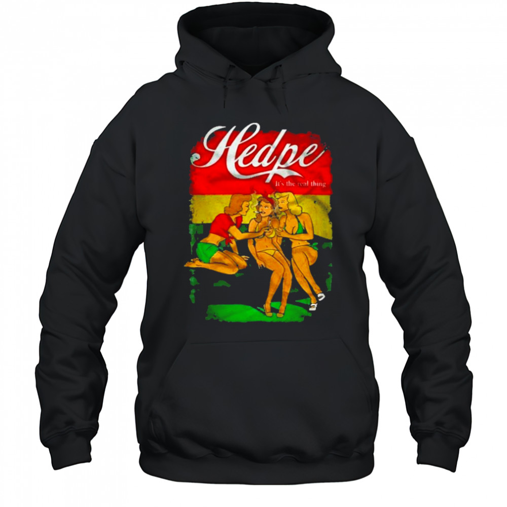 Hed PE It’s The Real Thing T-Shirt Hoodie